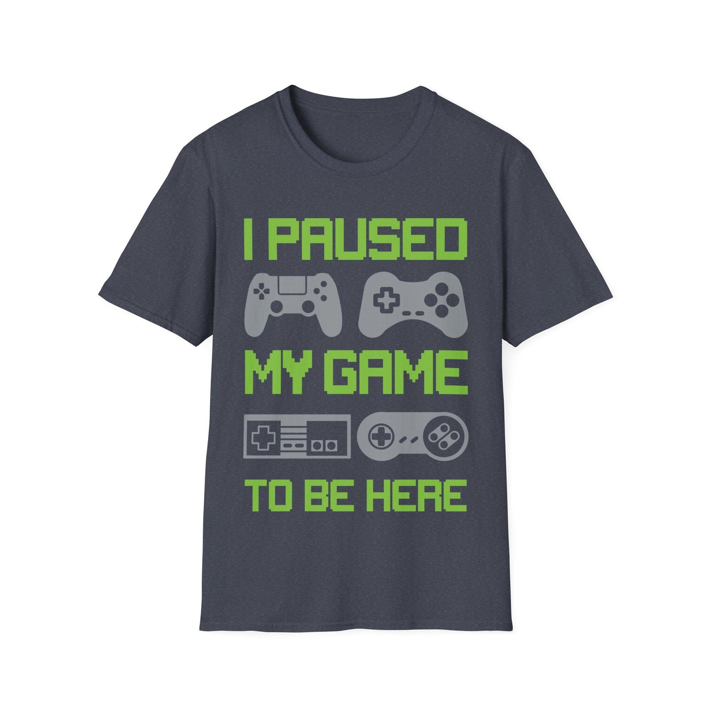 Funny I Paused My Game to Be Here Kids Tshirt Gamer Gaming Top Man Woman