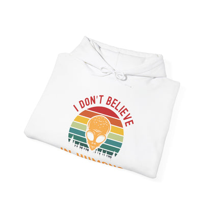 Funny I Dont Believe In Humans Alien Space UFO Lovers Tee  Hoodie Men Women Travelers