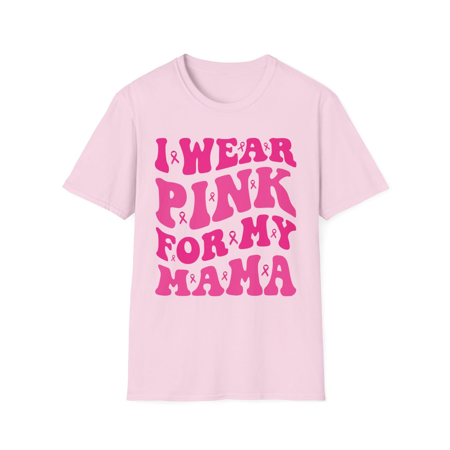 I Wear Pink For My Mama Ribbon Breast Cancer Support Squads T-Shirt For Men Women