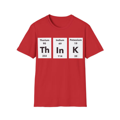 Funny Think Periodically Chemistry Nerd Nerdy T-Shirt Men Women