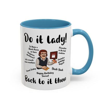Do it lady! Chit, Trending Funny Saying Coffee Mug for Men Women