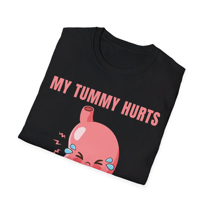 Funny My Tummy Hurts And I'm MAD At The Government Meme Sarcastic T-Shirt