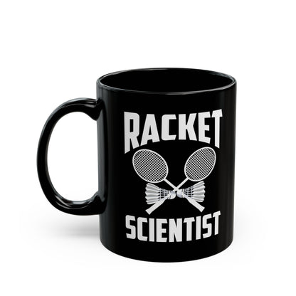 Funny Badminton Player Mug Racket Scientist Badminton Gift Coffee Mug
