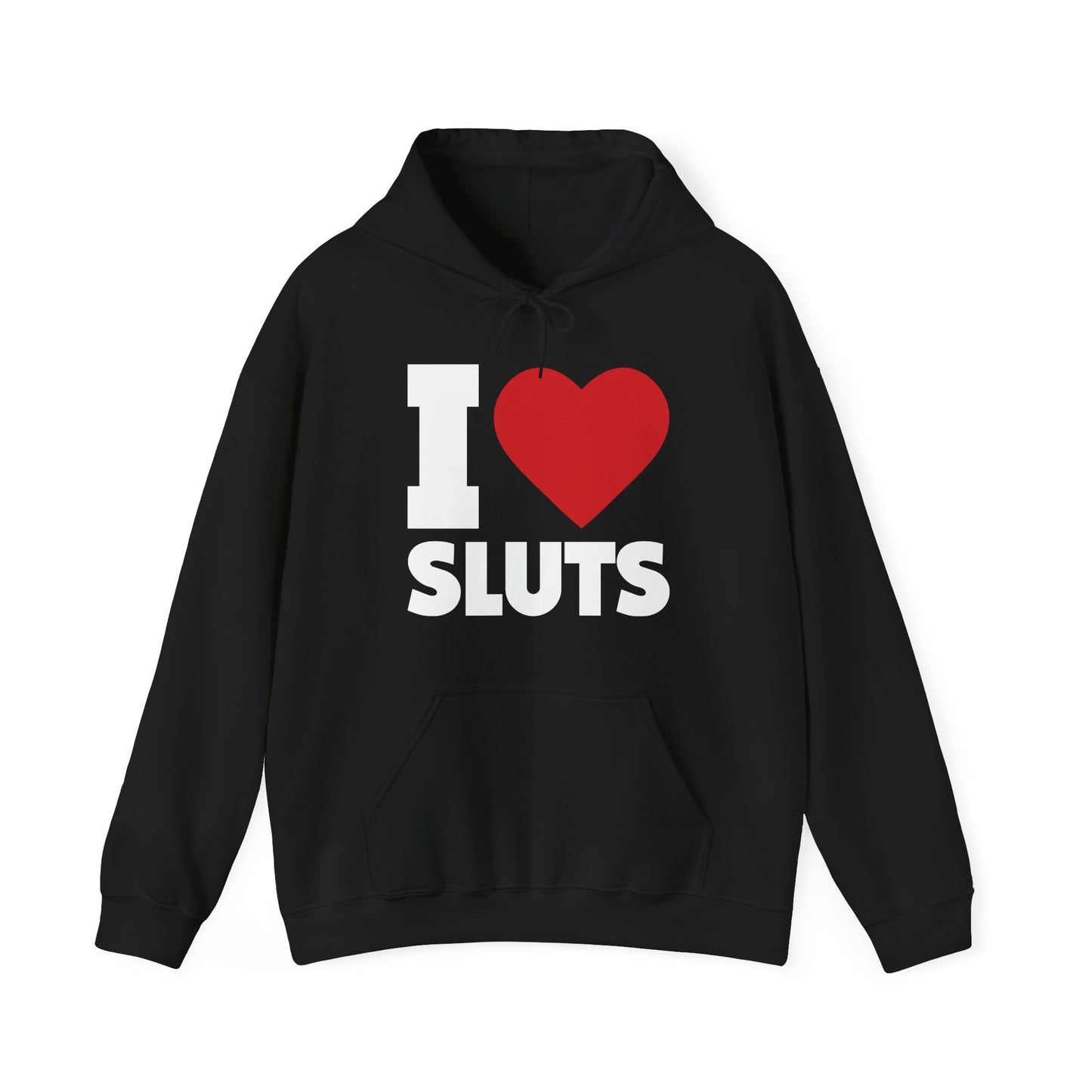 I Love Sluts Hoodie I Heart Sluts Baby Tee Hoodie For Men Women Hoodie