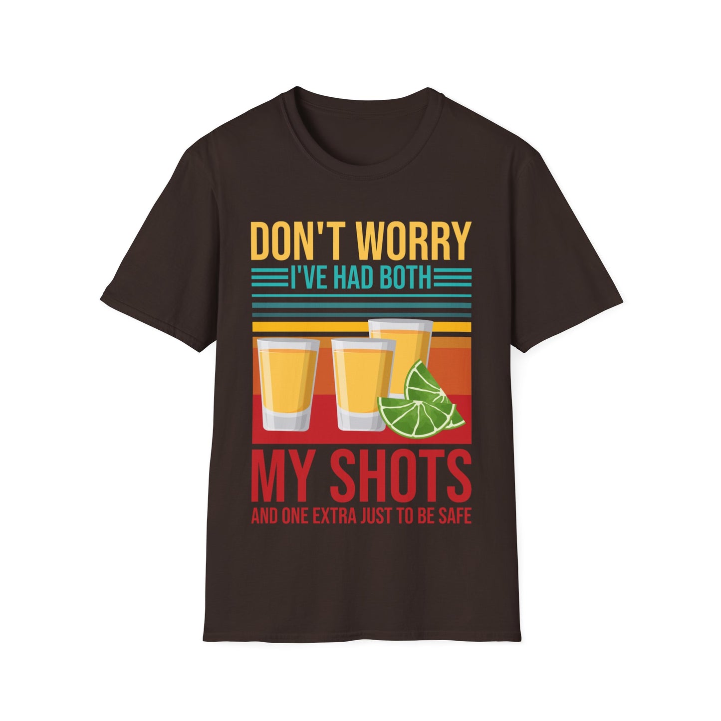 Funny Don't Worry I've Had Both My Shots and One Extra Tequila Vaccinated T-Shirt