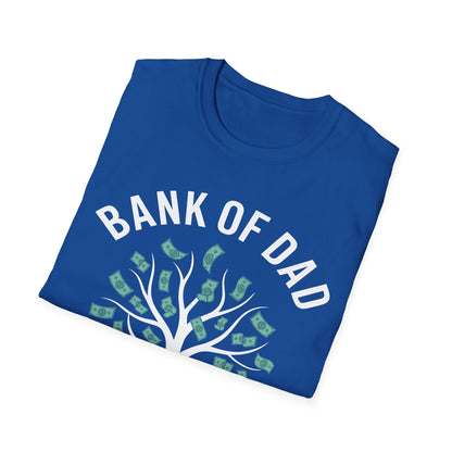 Bank of Dad Money Grows on Trees T-Shirt