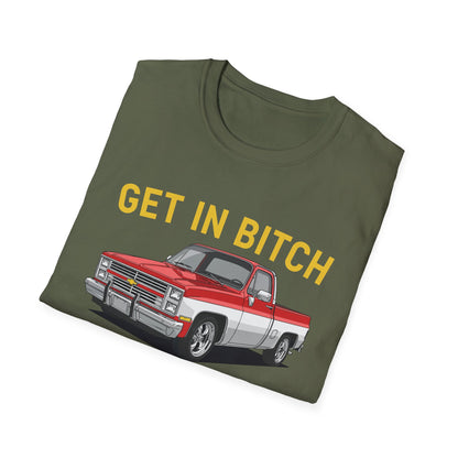 Get in Bitch I Found A Deal On Marketplace Meme T-Shirt