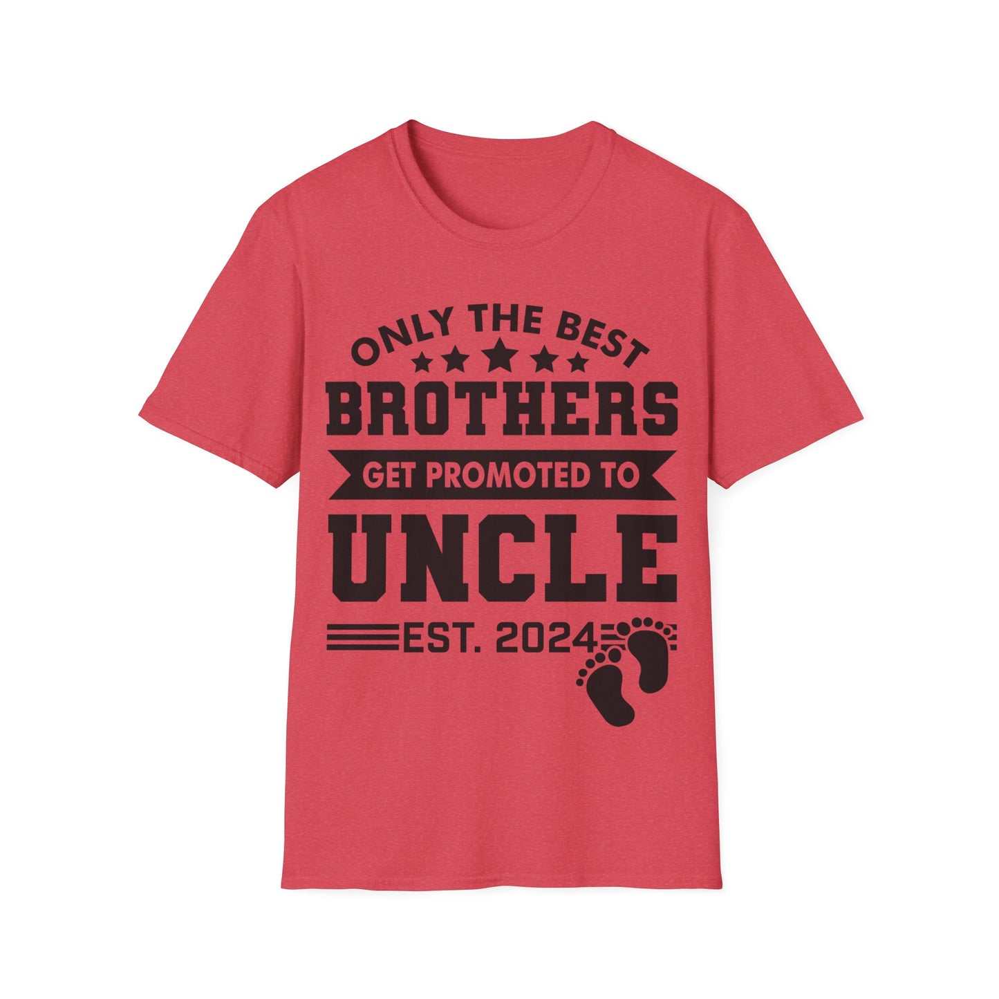 Funny Men Only The Best Brothers Get Promoted to Uncle New Uncle  T-shirt