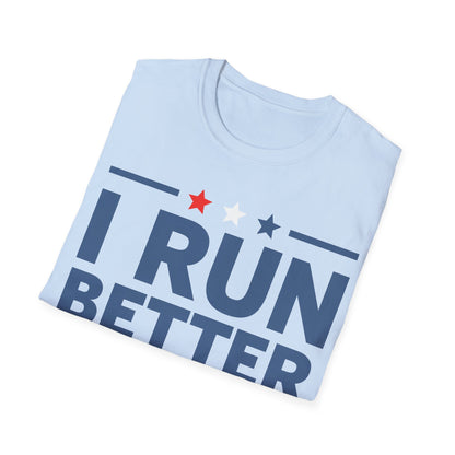 Funny I Run Better Than The Government Racerback Running Marathon T-Shirt