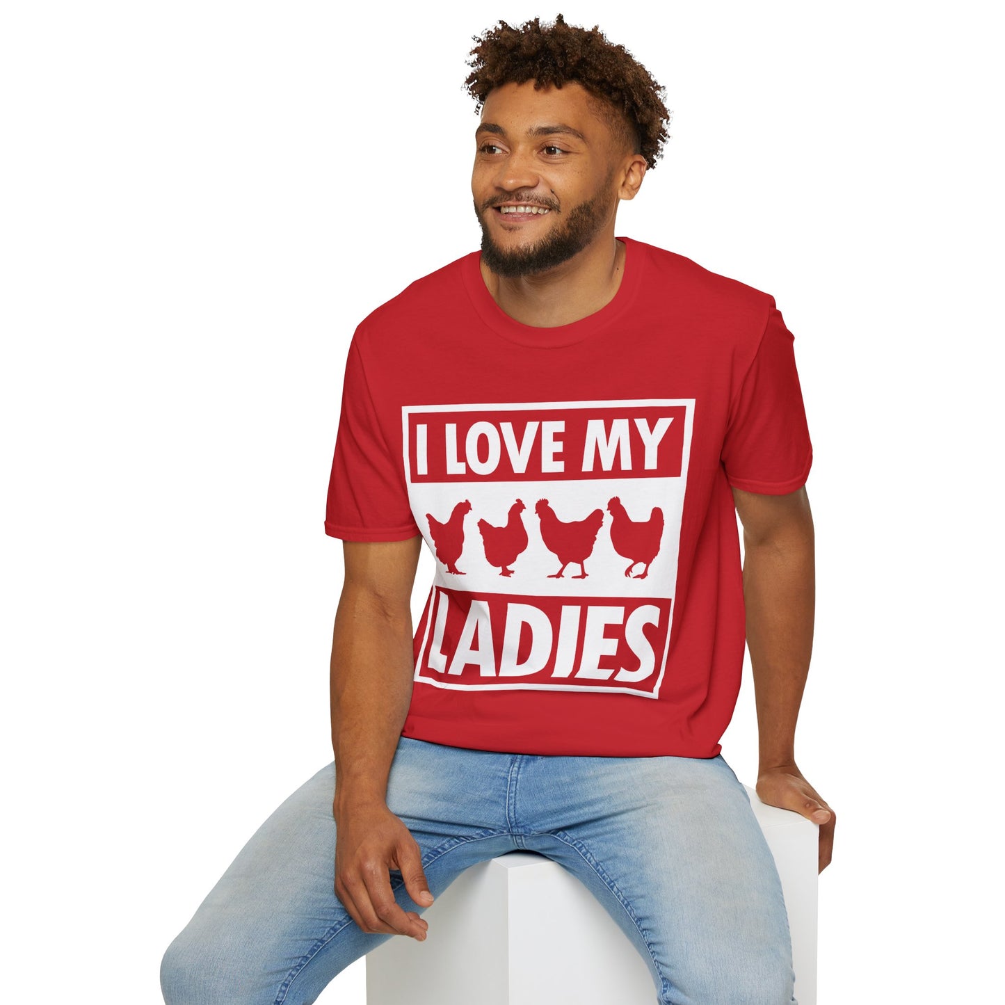 I Love My Ladies Farmer Chicken Owner Funny Chickens T-Shirt Men Women