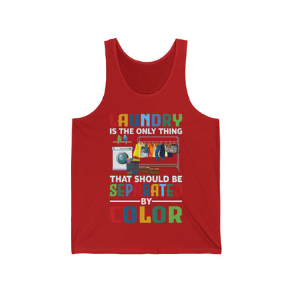 Funny Laundry The Only Thing Separated By Color Black Pride Anti-Racism Tank Top