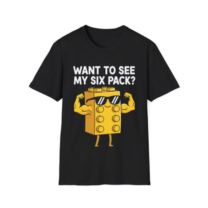 Want to See My Six Pack Bricks Lover Master Builder T-Shirt