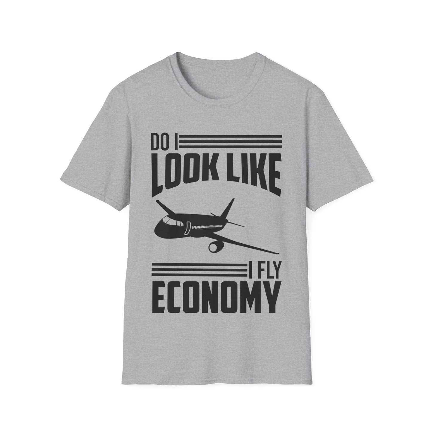 Do I Look Like I Fly Economy Funny First Class Traveling T-Shirt for Men Women