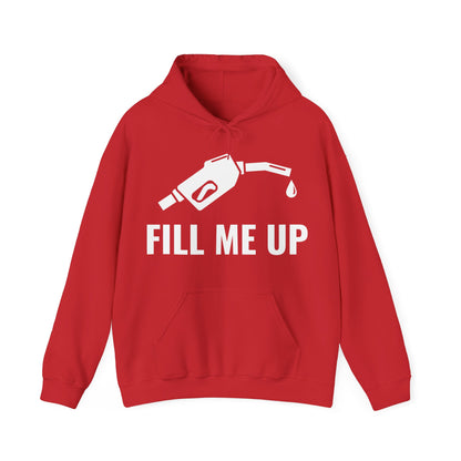 Funny Fill Me Up Gay Innuendo Hoodie For Men Women Hoodie