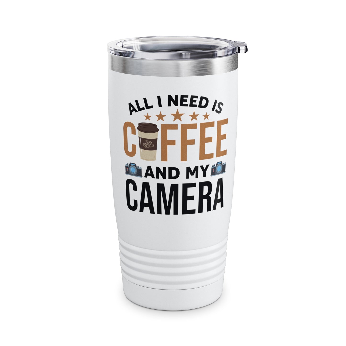 Photography Coffee Tumbler All I Need is Coffee and My Camera Photographer Caffeine Lovers Tumbler For Men Women Travelers