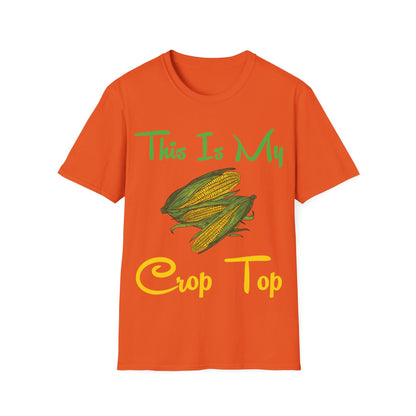 Funny This is my Crop Top Farmer Farming Corn Lover Pun Joke T-Shirt