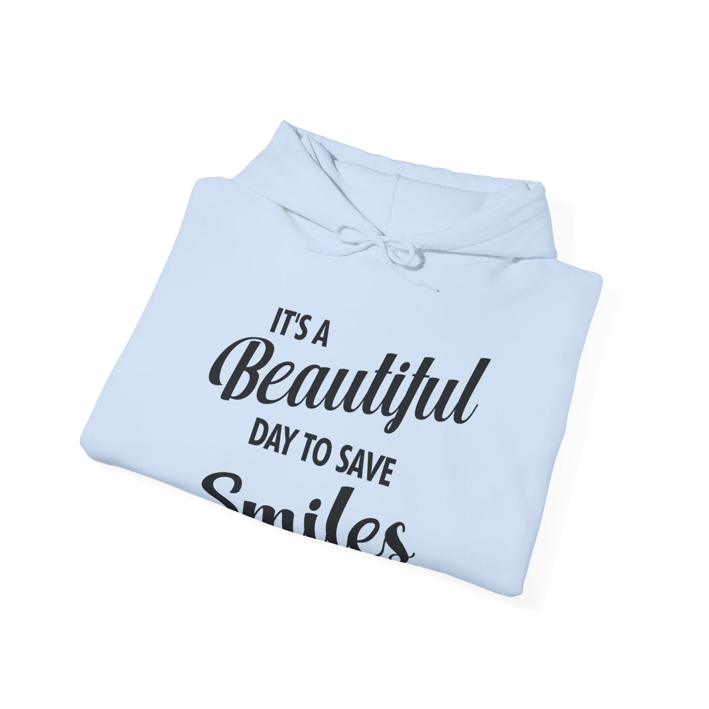 It's a Beautiful Day to Save Smiles Dental Hygienist Funny Dentist Hoodie