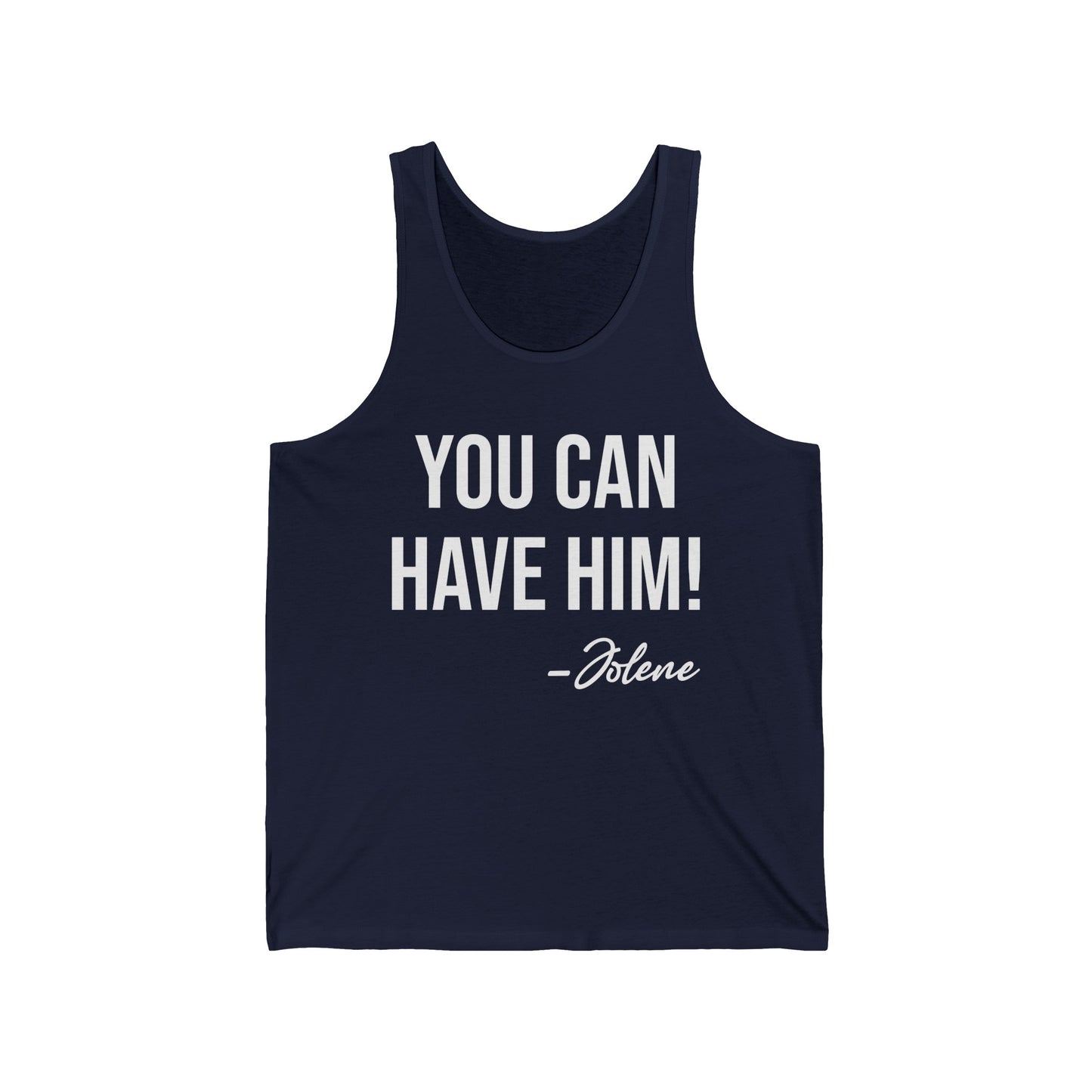 Funny You Can Have Him Country Music Lovers Novelty Tank Tops Men Women