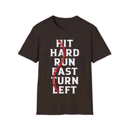 Funny Hit Hard Run Fast Turn Left Baseball Player Gift T-Shirt Men Women Kids