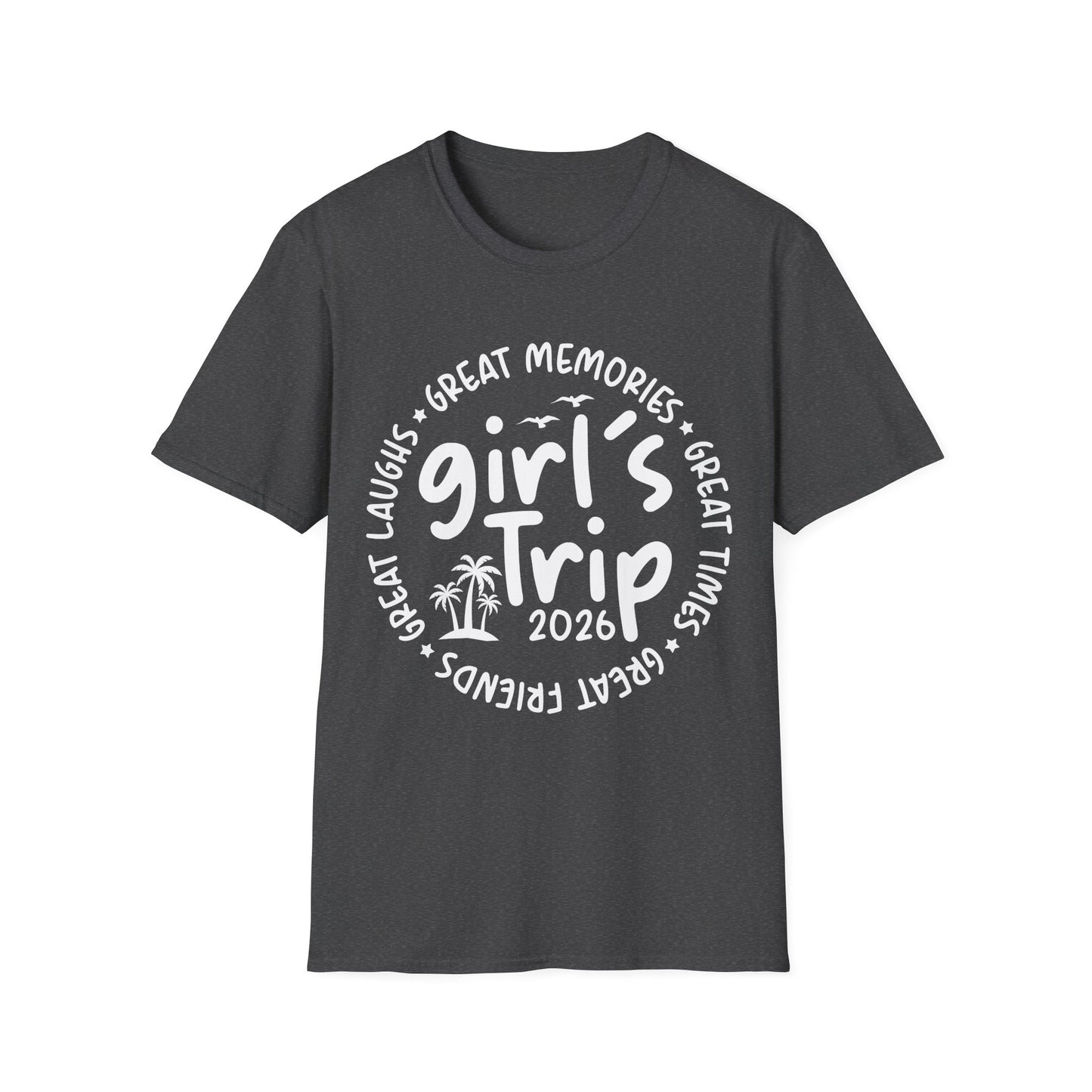 Girl's Trip 2026 Memories Friends Trip Matching Vacation T-Shirt For Men Women T-Shirt