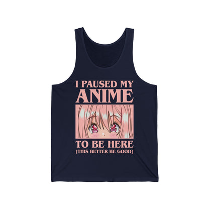 Funny I Paused My Anime to Be Here Anime Merch Tank Tops for Women