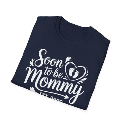 Funny Soon to be Mommy 2026 Mother's Day First Time Mom Pregnancy T-Shirt For Women