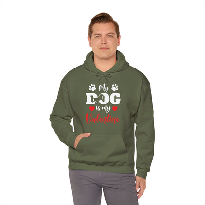 Funny My Dog is My Valentine Dog Lovers Hoodie For Men Women Hoodie