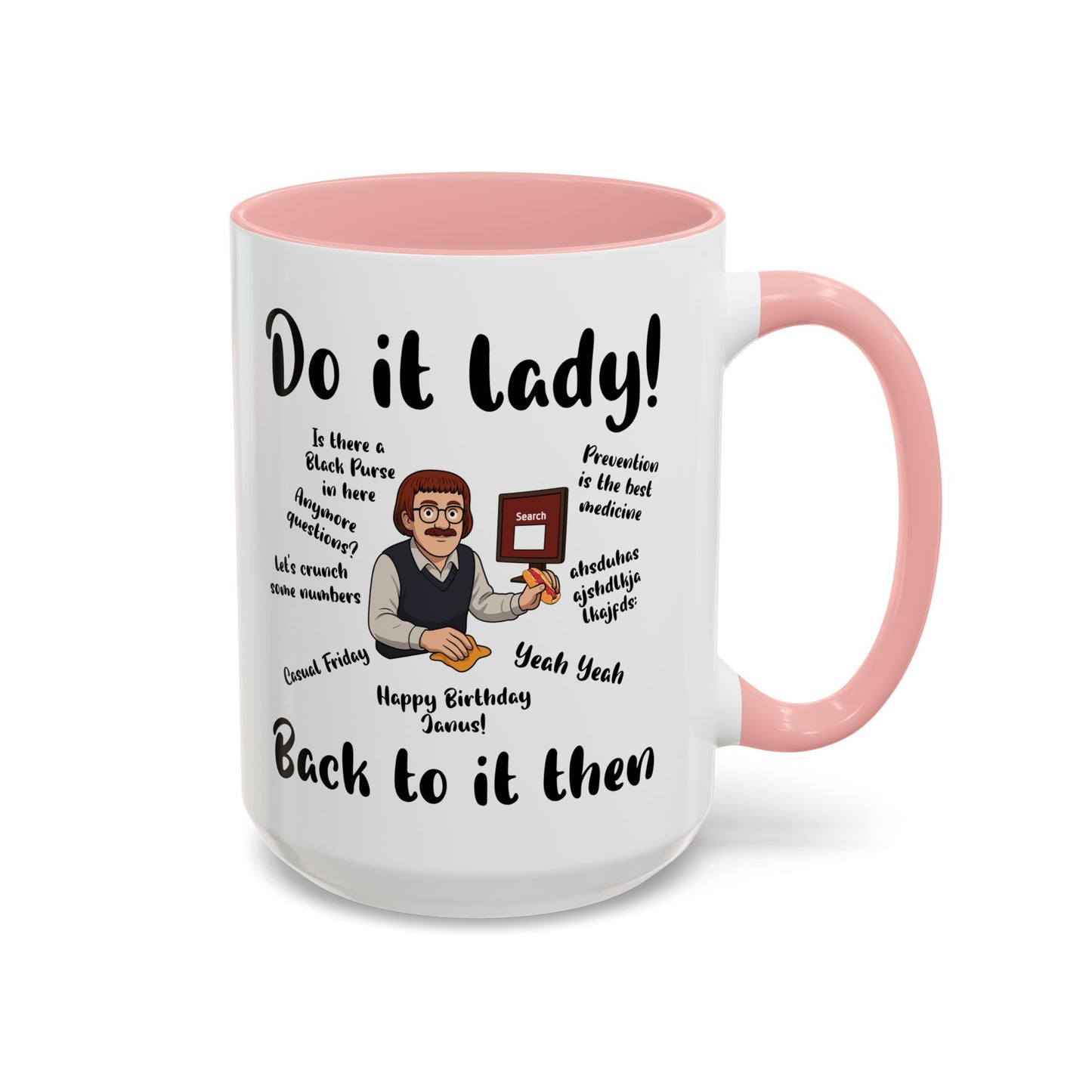 Do it lady! Chit, Trending Funny Saying Coffee Mug for Men Women