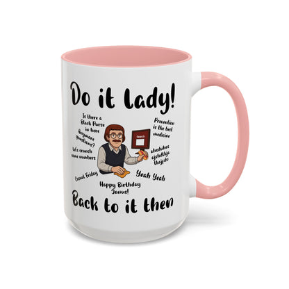 Do it lady! Chit, Trending Funny Saying Coffee Mug for Men Women