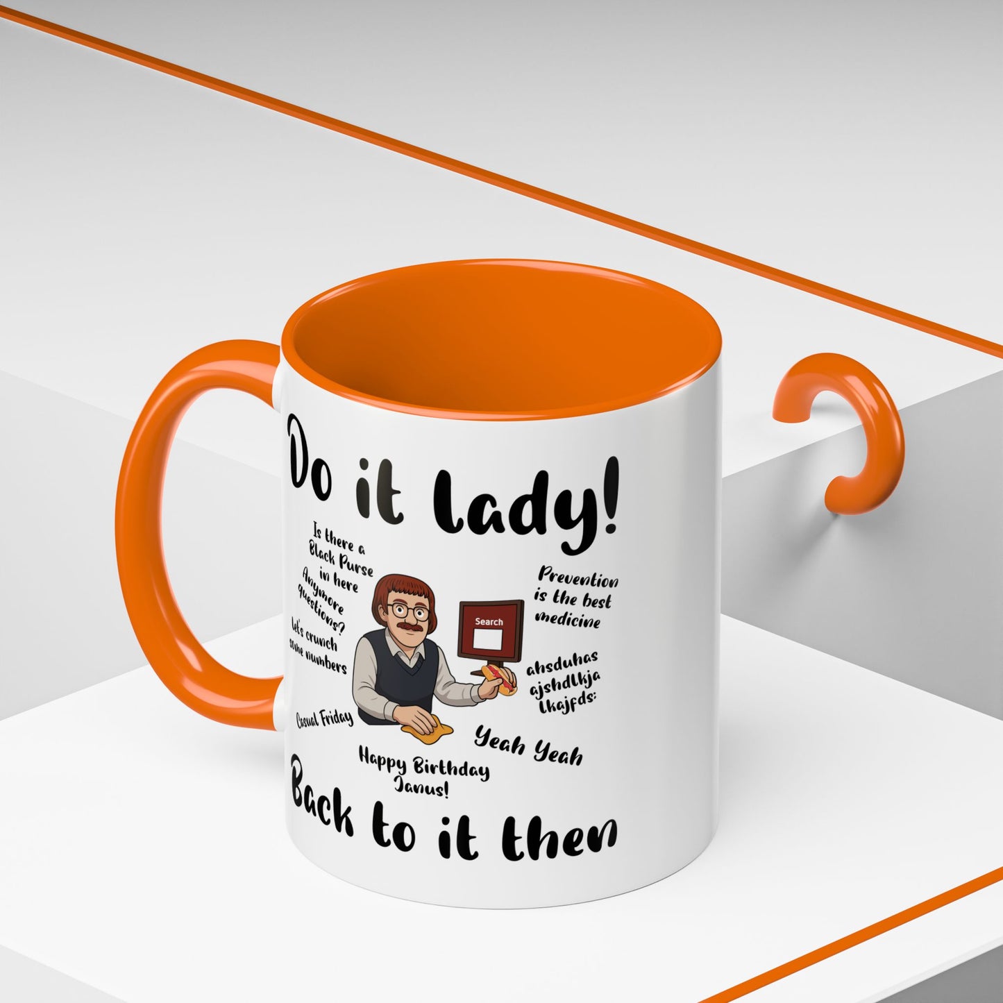 Do it lady! Chit, Trending Funny Saying Coffee Mug for Men Women