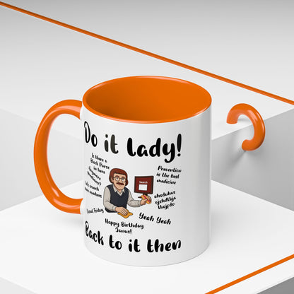 Do it lady! Chit, Trending Funny Saying Coffee Mug for Men Women