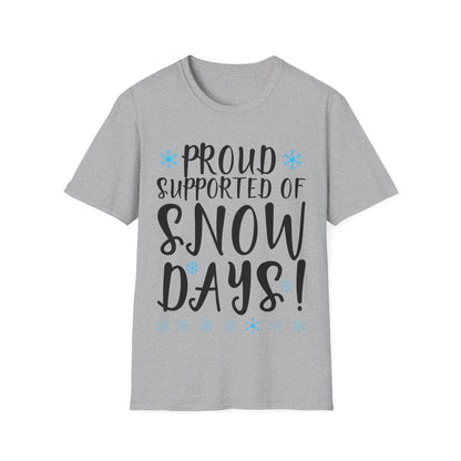 Proud Supporter Of Snow Days Vintage Christmas Holiday Funny Xmas T-Shirt For Men Women T-Shirt