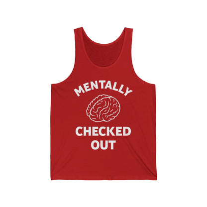 Mentally Checked Out Tee, Funny Mama Life Tee Mother Day Tank Tops