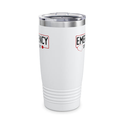 Emergency Department Emergency Room Healthcare Nursing Nurse Tumbler For Men Women Tumbler