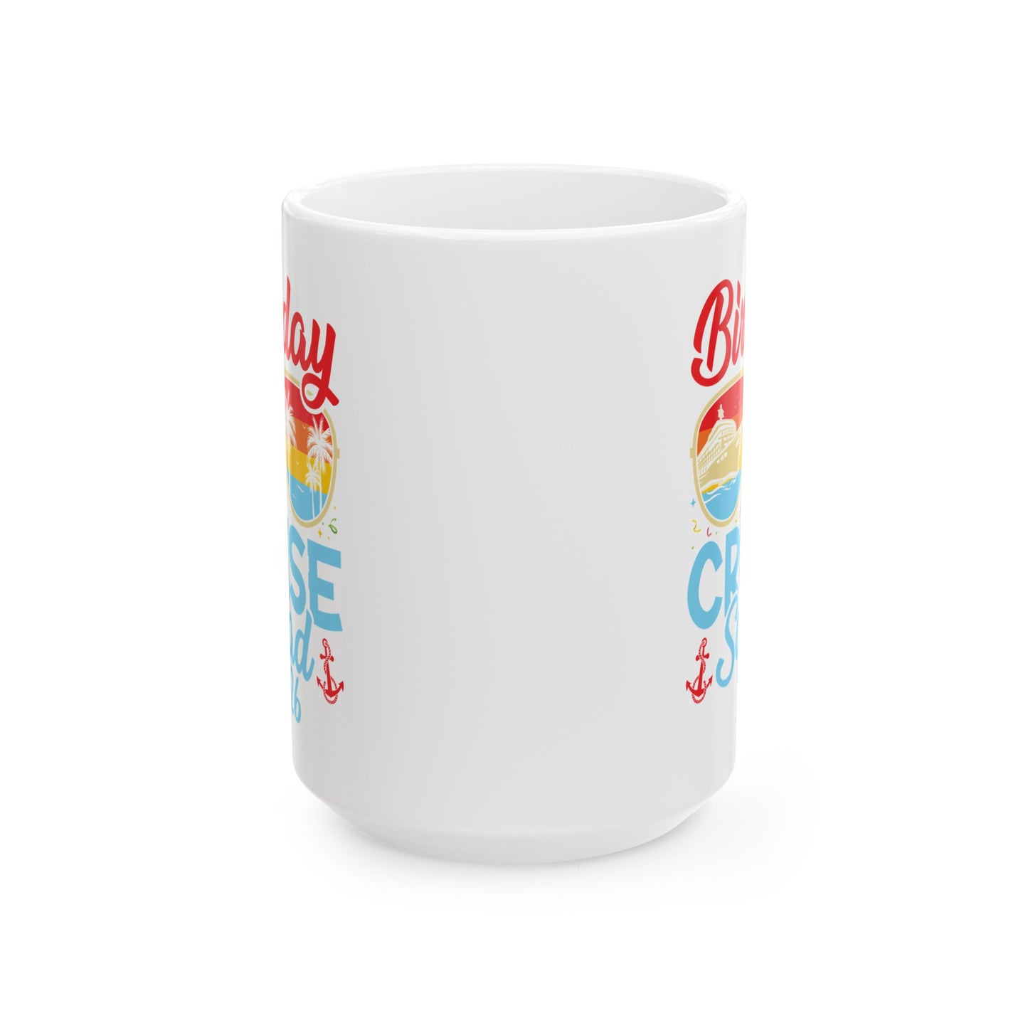Birthday Cruise Squad 2026 Cruising Bday Vacation Party Crew Coffee Mug For Men Women