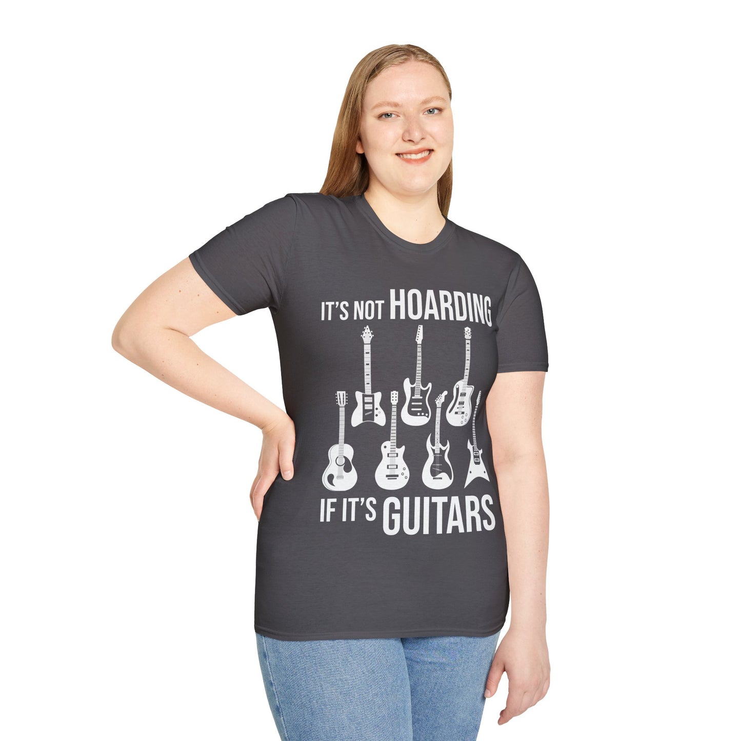 Its Not Hoarding If Its Guitars Guitarist Musicians Funny T-Shirt Men Women