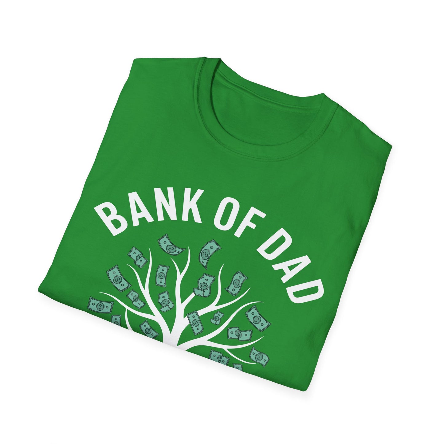Bank of Dad Money Grows on Trees T-Shirt