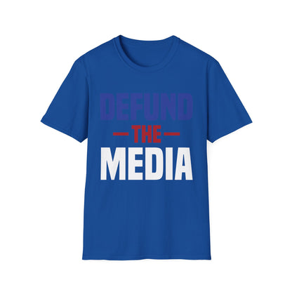 Presidential Election 86453112 Defund The Media T-Shirt