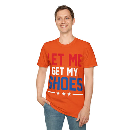 Let Me Get My Shoe Trump 2024 Re Elect President Trump T-Shirt For Men Women T-Shirt