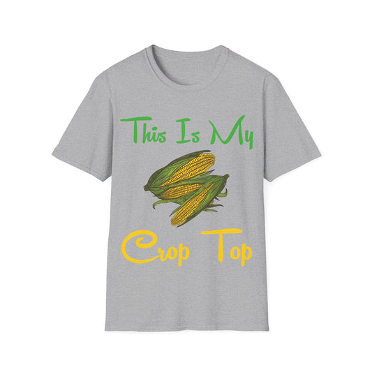 Funny This is my Crop Top Farmer Farming Corn Lover Pun Joke T-Shirt