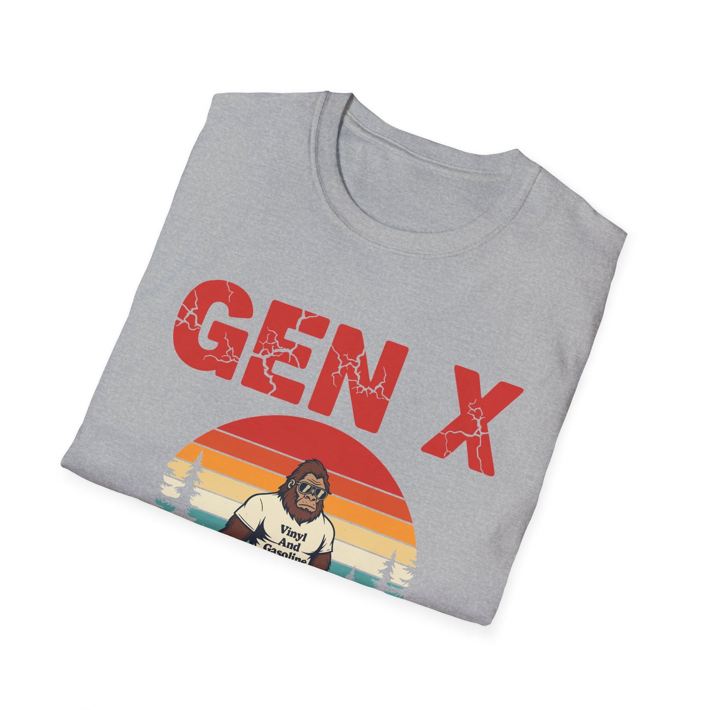 X Generation Before All You Sissie were Born Vintage Gen X T-Shirt