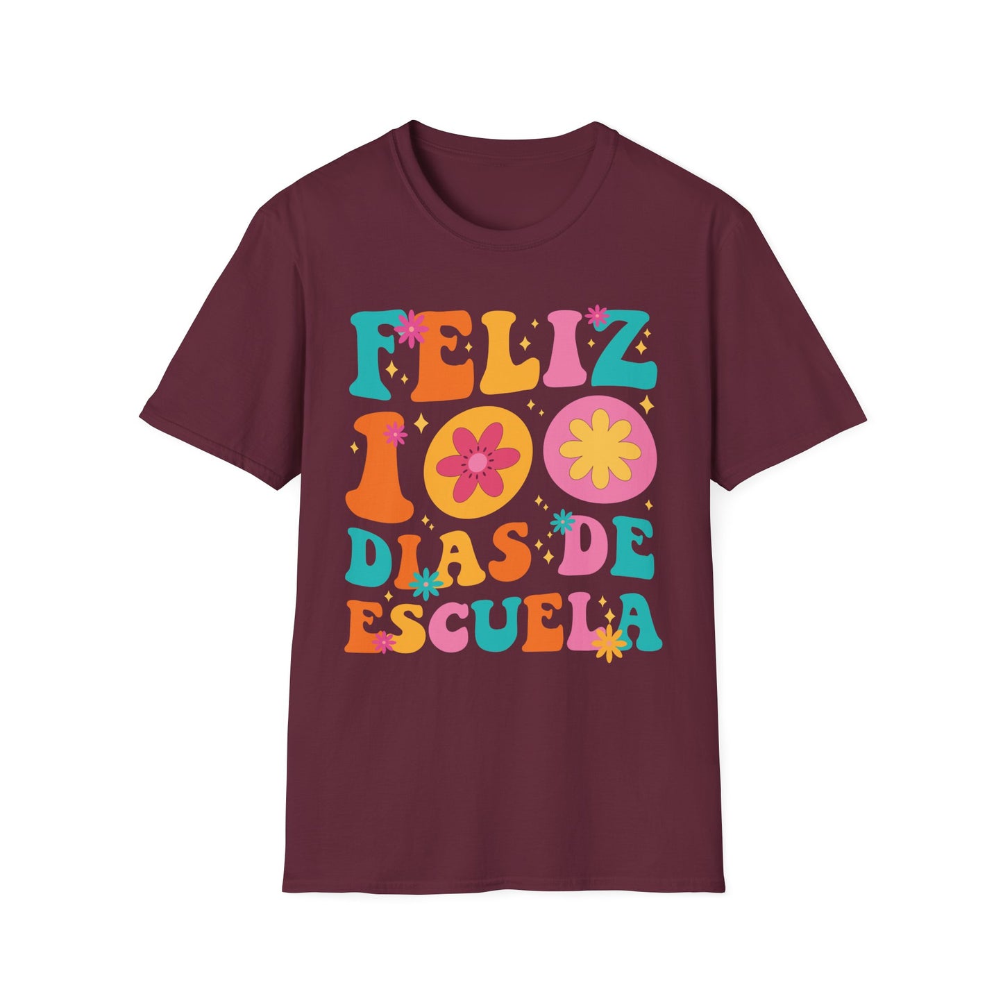 Funny Feliz 100 Diaz De Escuela 100th Day School Spanish Teacher T-Shirt For Men Women Kids
