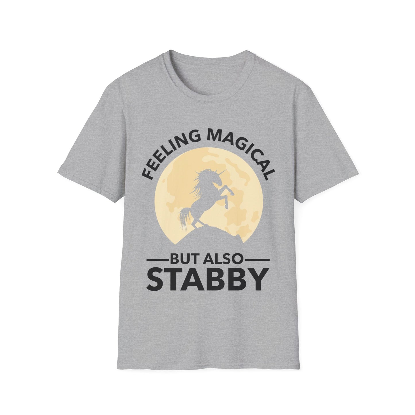 Funny Feeling Magical But Also Stabby Unicorn Lovers T-Shirt Men Women