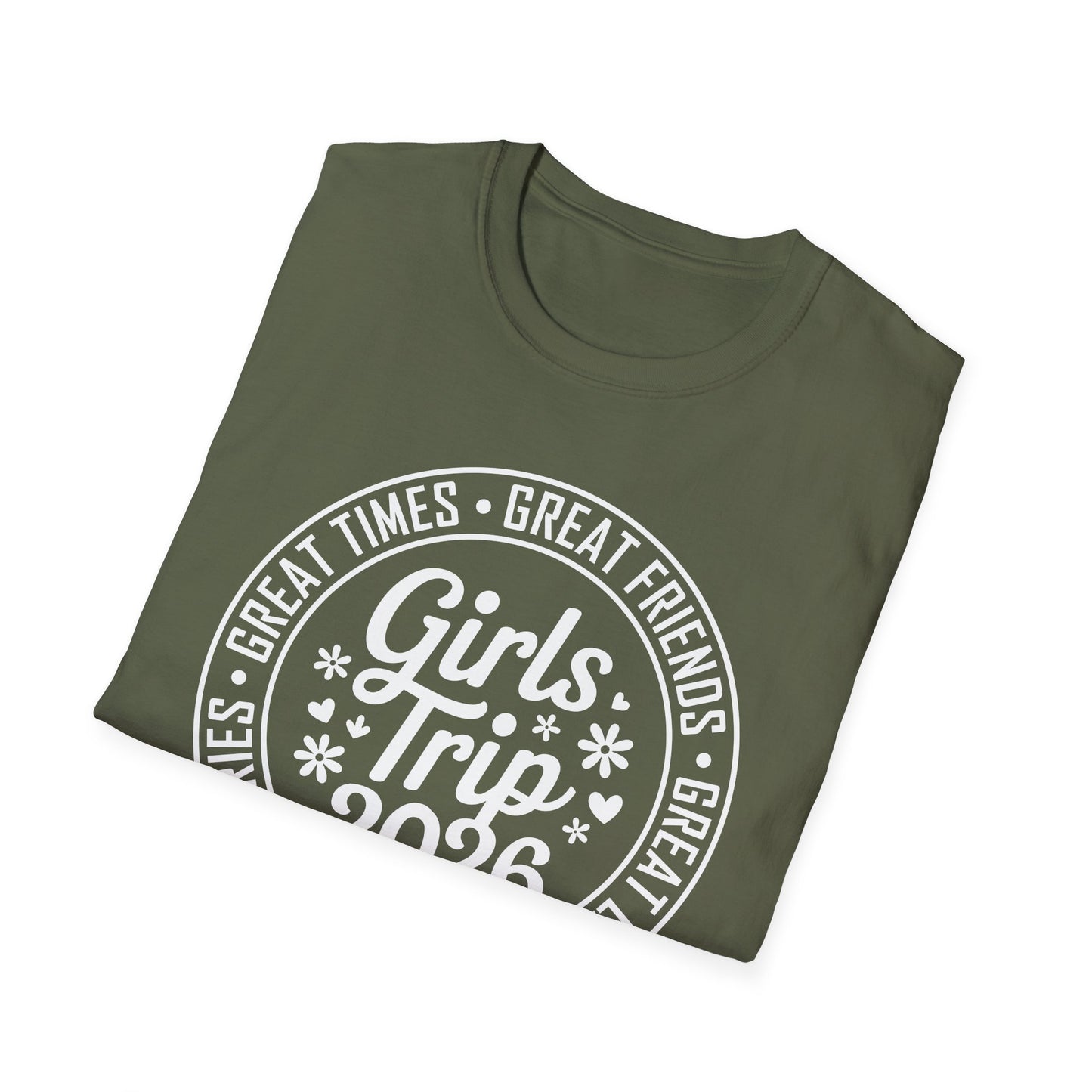 Matching Friends Great Times Laughs Weekend Sisters Vacation Girls Trip 2026 T-Shirt
