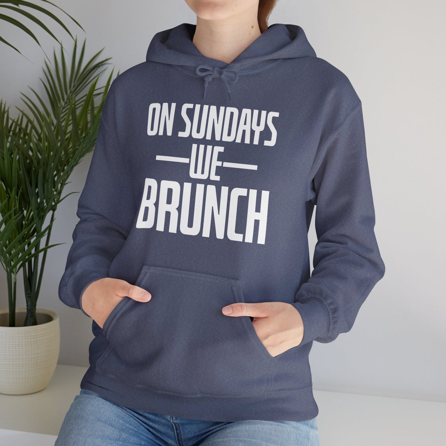 On Sundays We Brunch Friend Gift Sunday Weekend Hoodie  Men Women