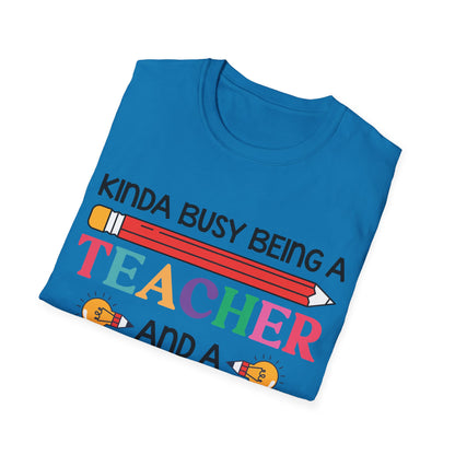 Kinda Busy Being A Teacher And A Dog Mom For Dog Lovers Pet Mothers Day Teachers T-shirt