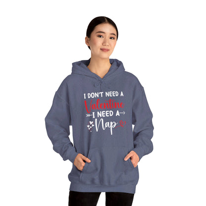 Funny I Don't Need A Valentine I Need A Nap Anti Valentines Day Hoodie For Men Women Hoodie