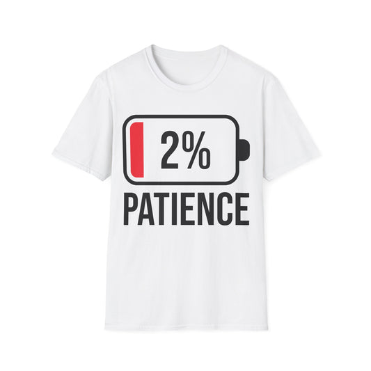 Patience 2% Battery Low Funny Waiting T-Shirt Men Women