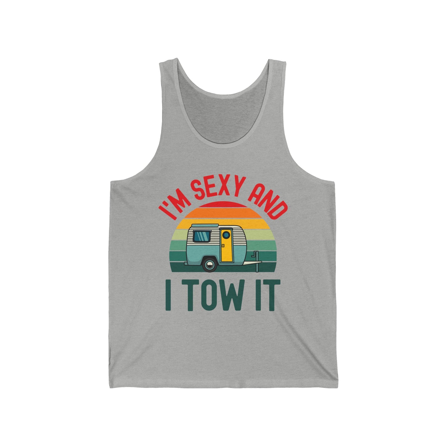 Funny I Am Sexy And I Tow It Retro Camping RV Camper Tank Top For Men Women Travelers