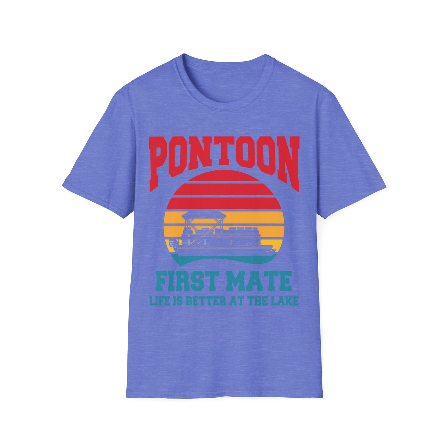 Funny Pontoon First Mate Life Is Better At The Lake Boating Retro T-Shirt Men Women